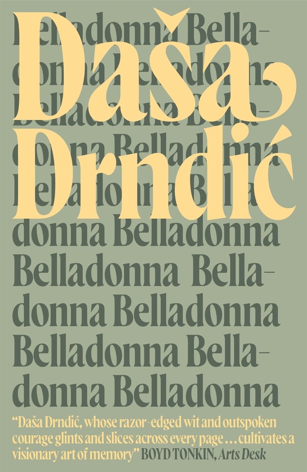 Belladonna by Daša Drndic - ISBN: 9780857054302