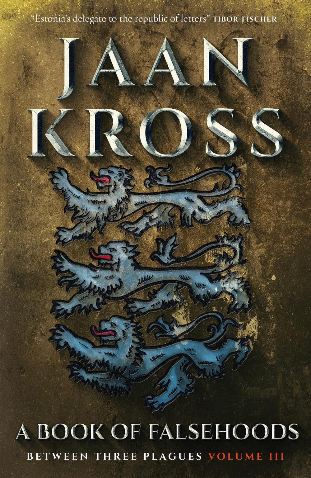 A Book of Falsehoods by Jaan Kross - ISBN: 9780857055149