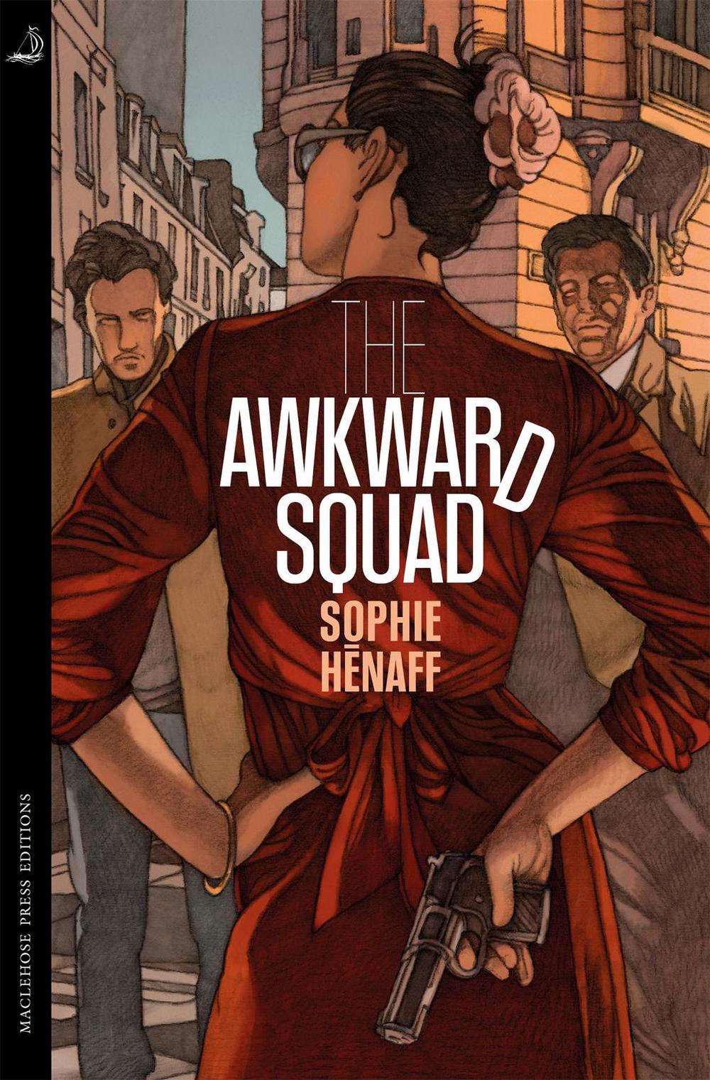 The Awkward Squad by Sophie Hénaff - ISBN: 9780857055767