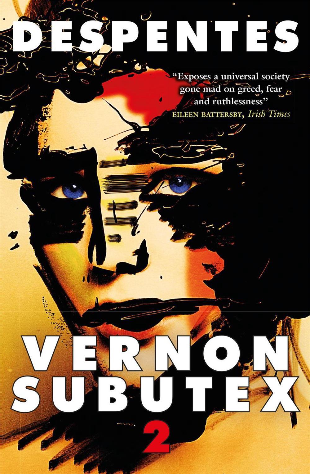 Vernon Subutex Two by Virginie Despentes - ISBN: 9780857055835
