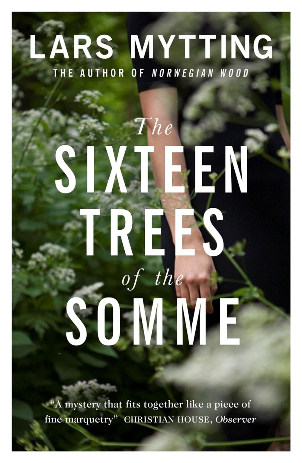 The Sixteen Trees of the Somme by Lars Mytting - ISBN: 9780857056061