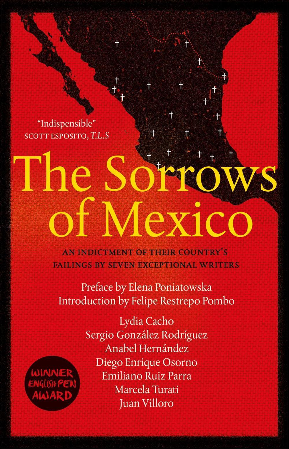 The Sorrows of Mexico by Lydia Cacho - ISBN: 9780857056221