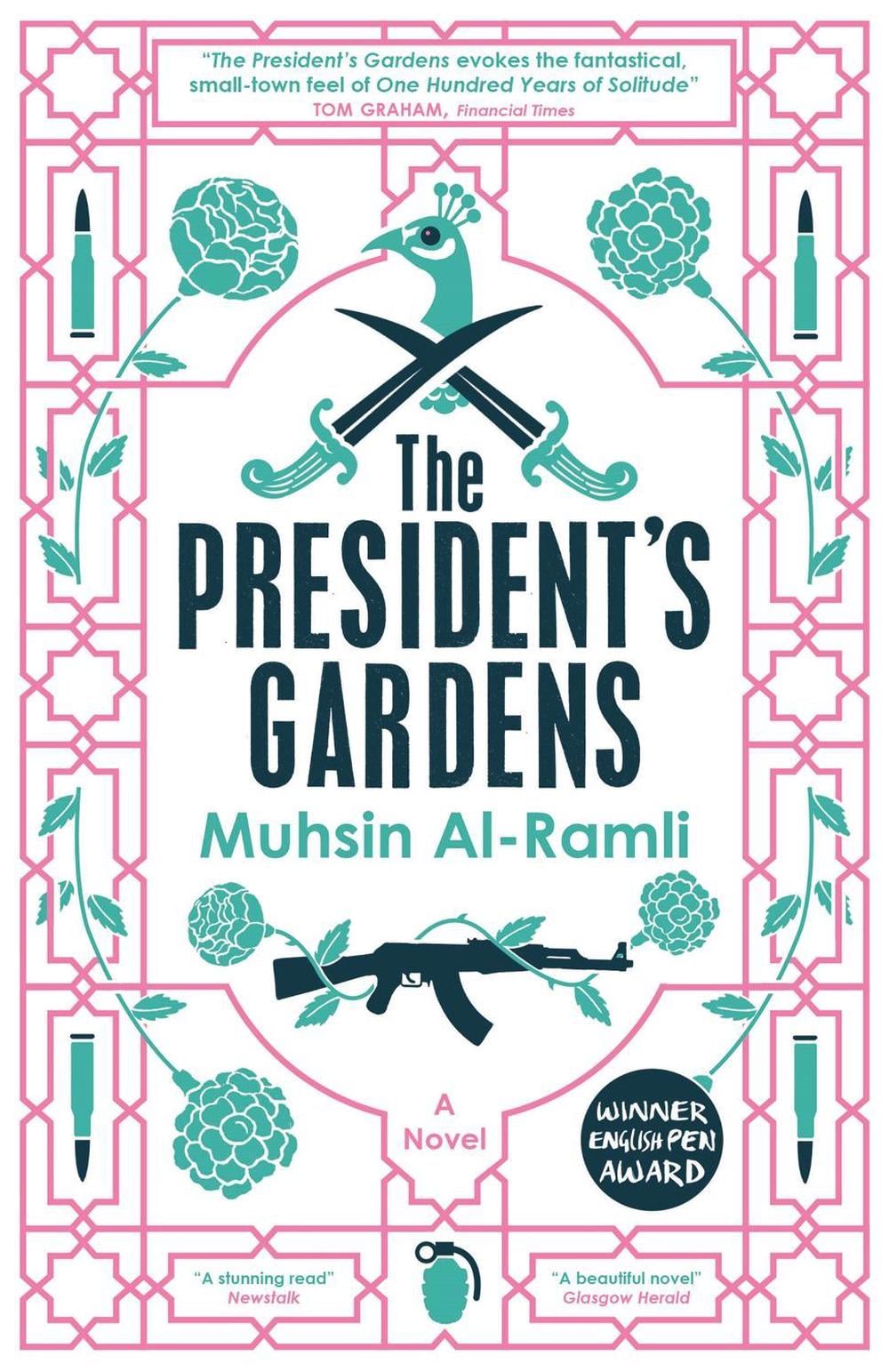 The President's Gardens by Muhsin Al-Ramli - ISBN: 9780857056801