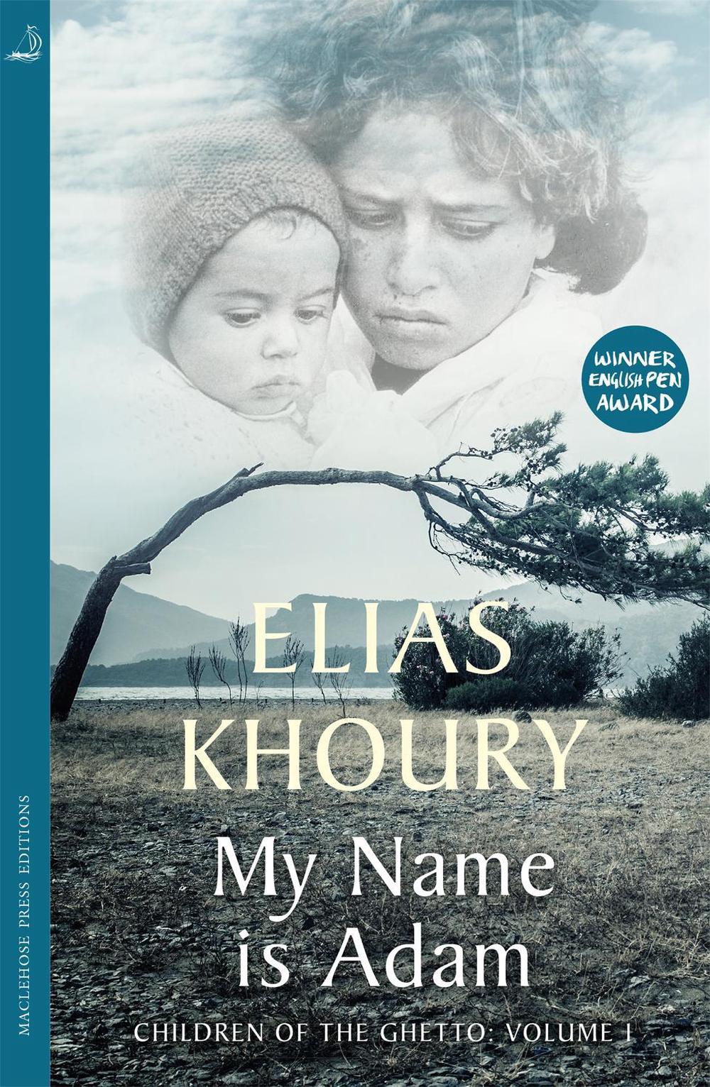 My Name is Adam by Elias Khoury - ISBN: 9780857057518
