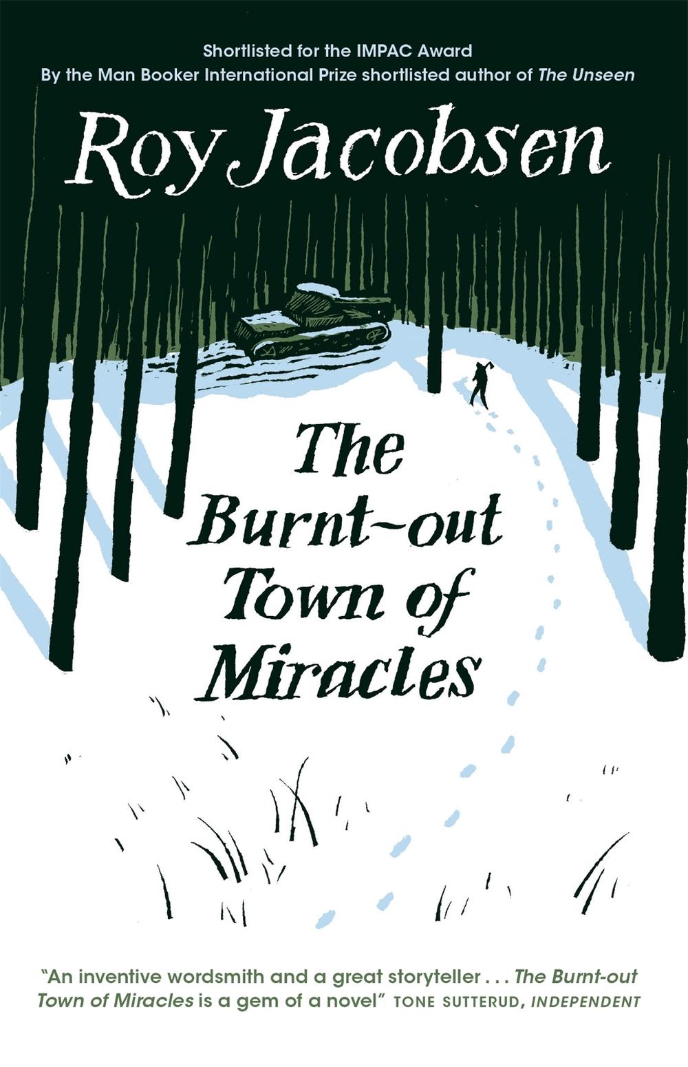 The Burnt-Out Town of Miracles, 9780857057976