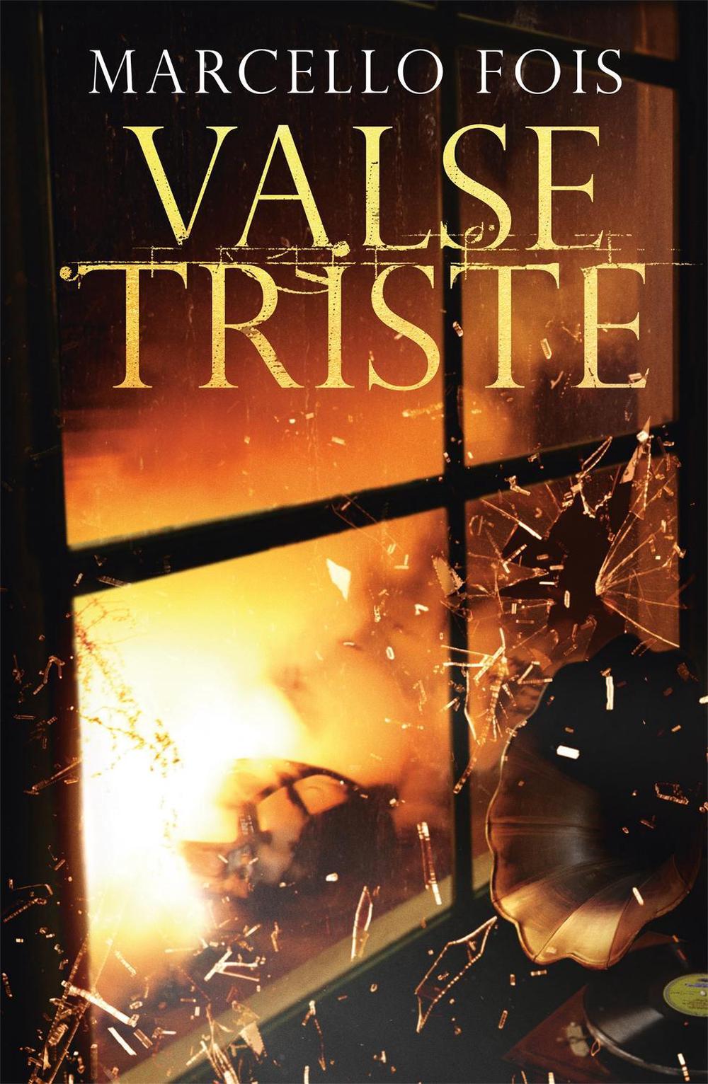 Valse Triste by Marcello Fois - ISBN: 9780857058843