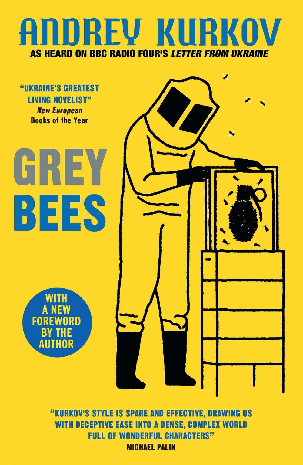 Grey Bees by Andrey Kurkov - ISBN: 9780857059352