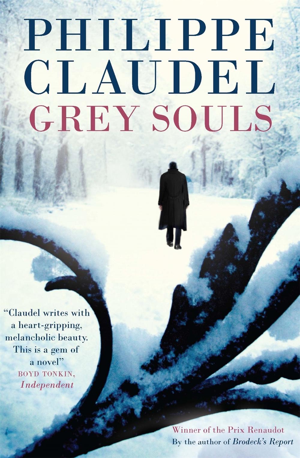 Grey Souls by Philippe Claudel - ISBN: 9780857059949