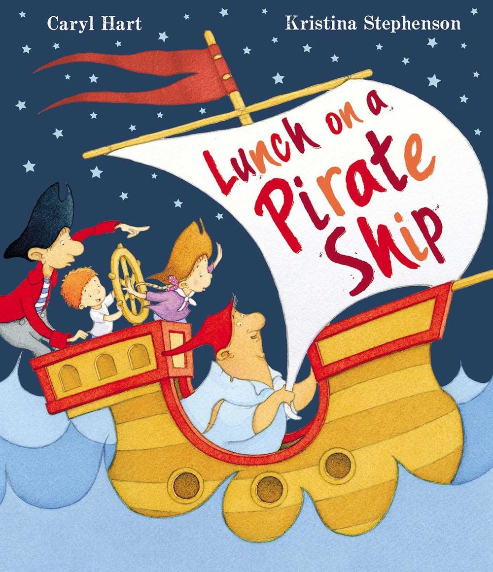 Lunch on a Pirate Ship by Caryl Hart - ISBN: 9780857079428
