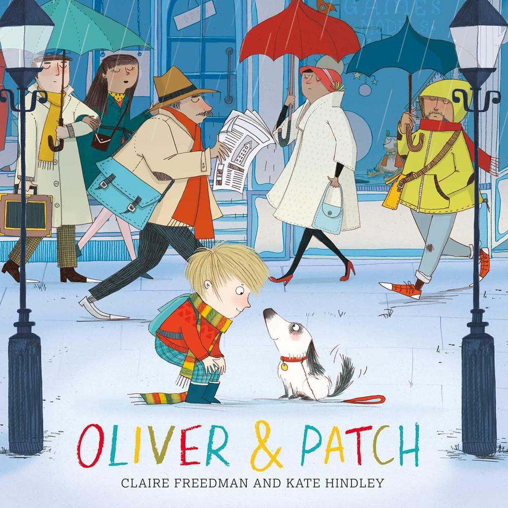 Oliver and Patch by Claire Freedman - ISBN: 9780857079541