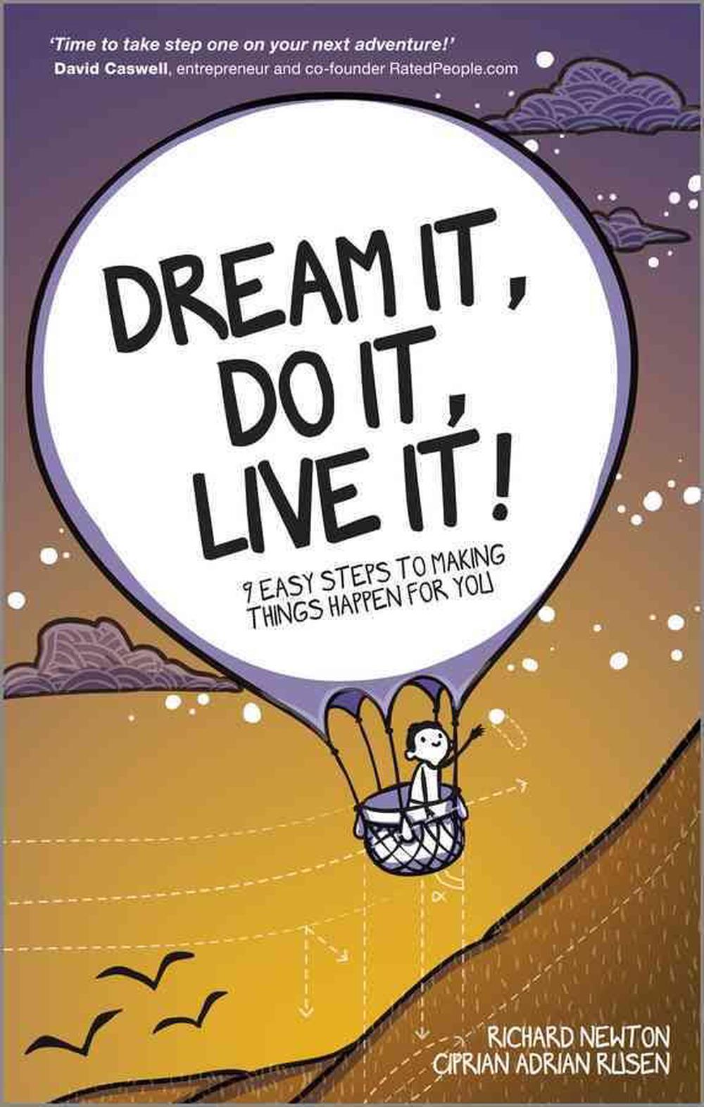Dream It, Do It, Live It, 1st Edition, 9780857084569