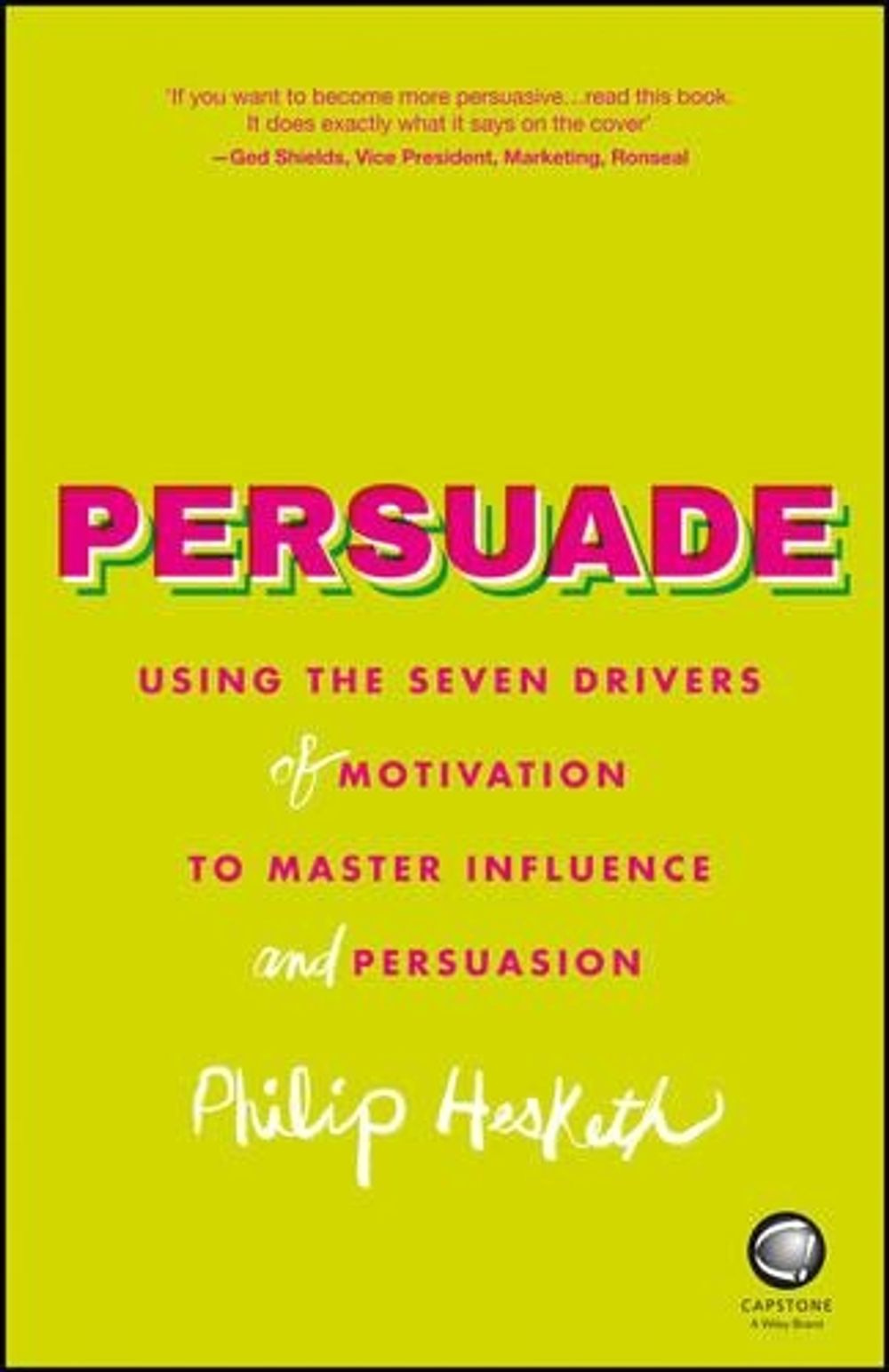 Persuade by Philip Hesketh - ISBN: 9780857086365