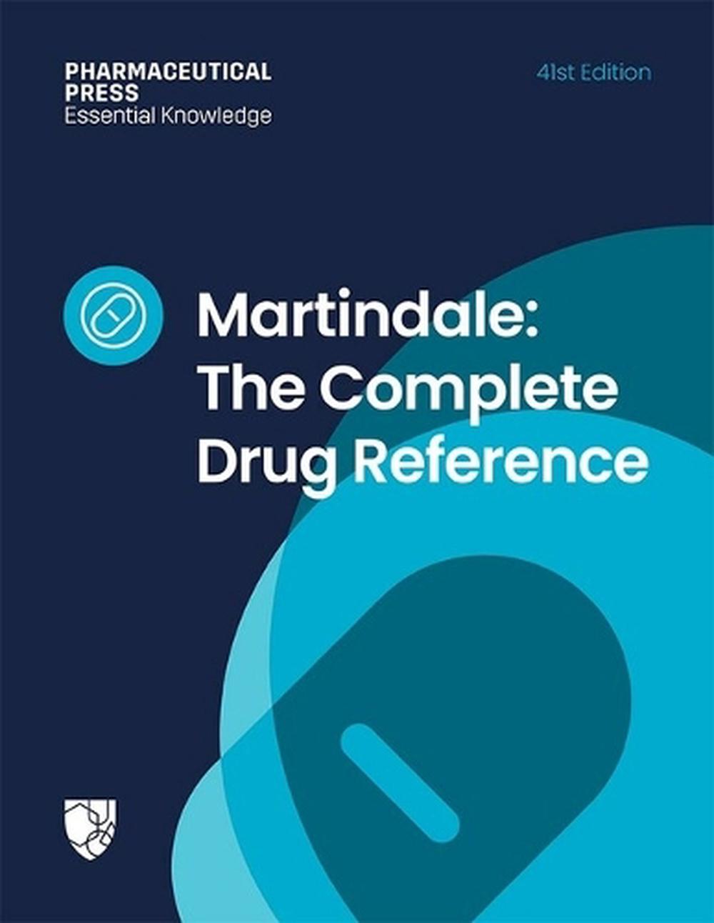Martindale: The Complete Drug Reference by Alison Brayfield - ISBN: 9780857114846
