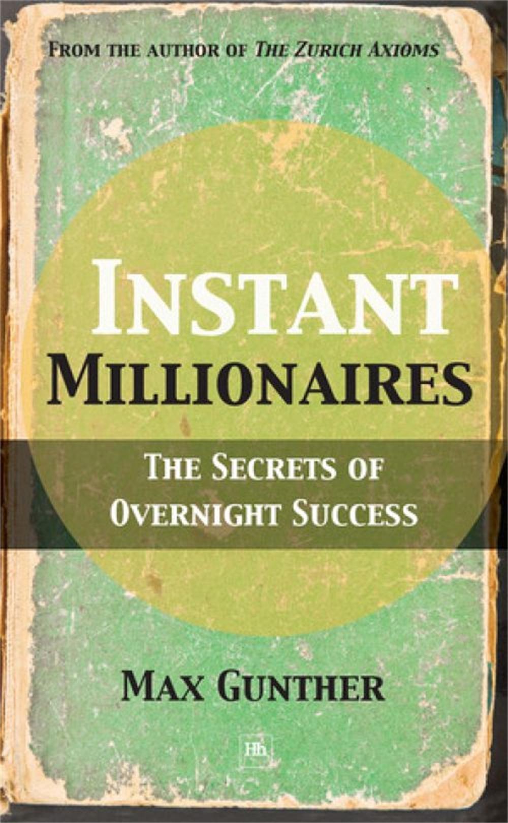 Instant Millionaires, 9780857190000