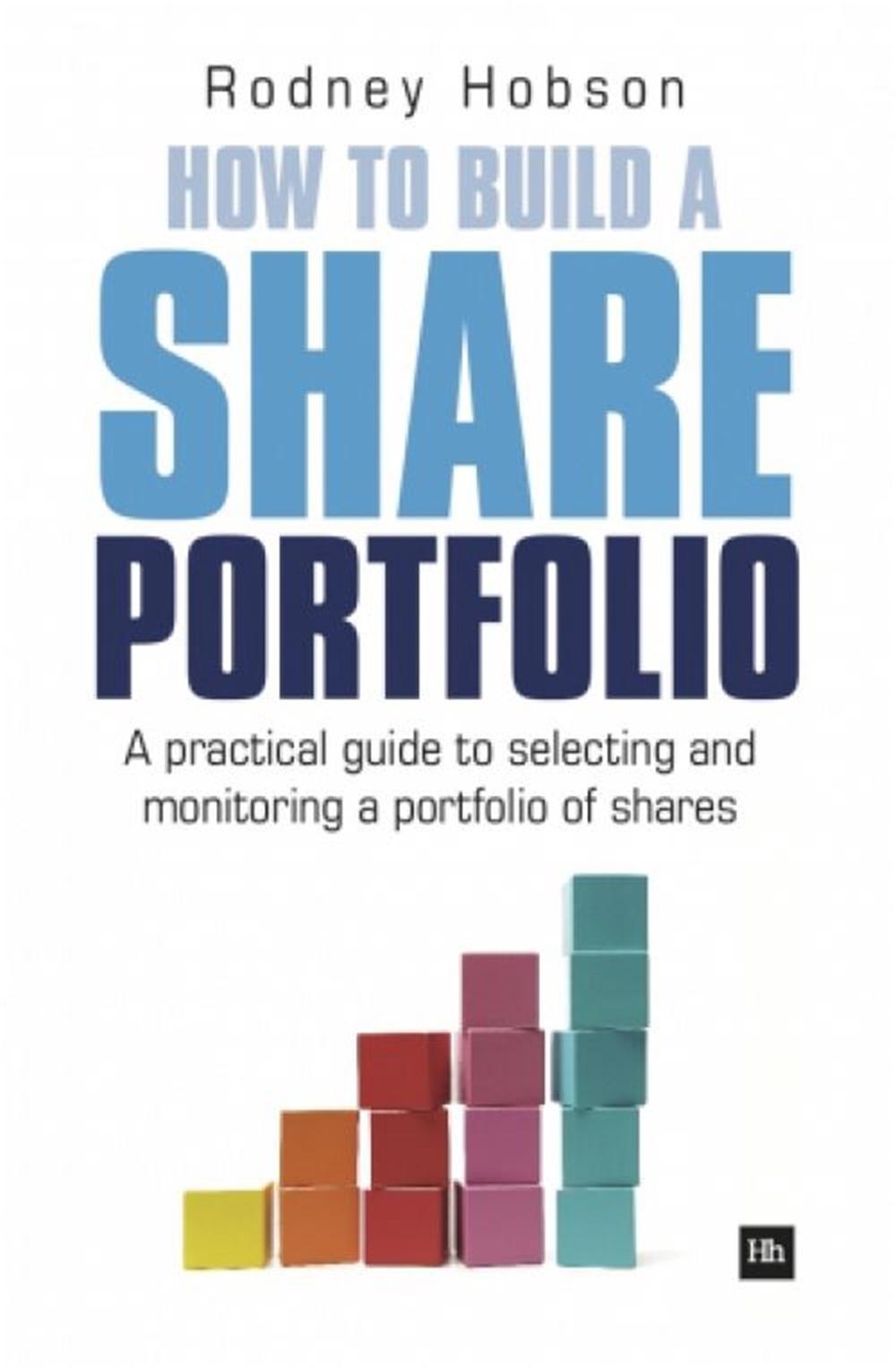 How to Build a Share Portfolio, 9780857190215