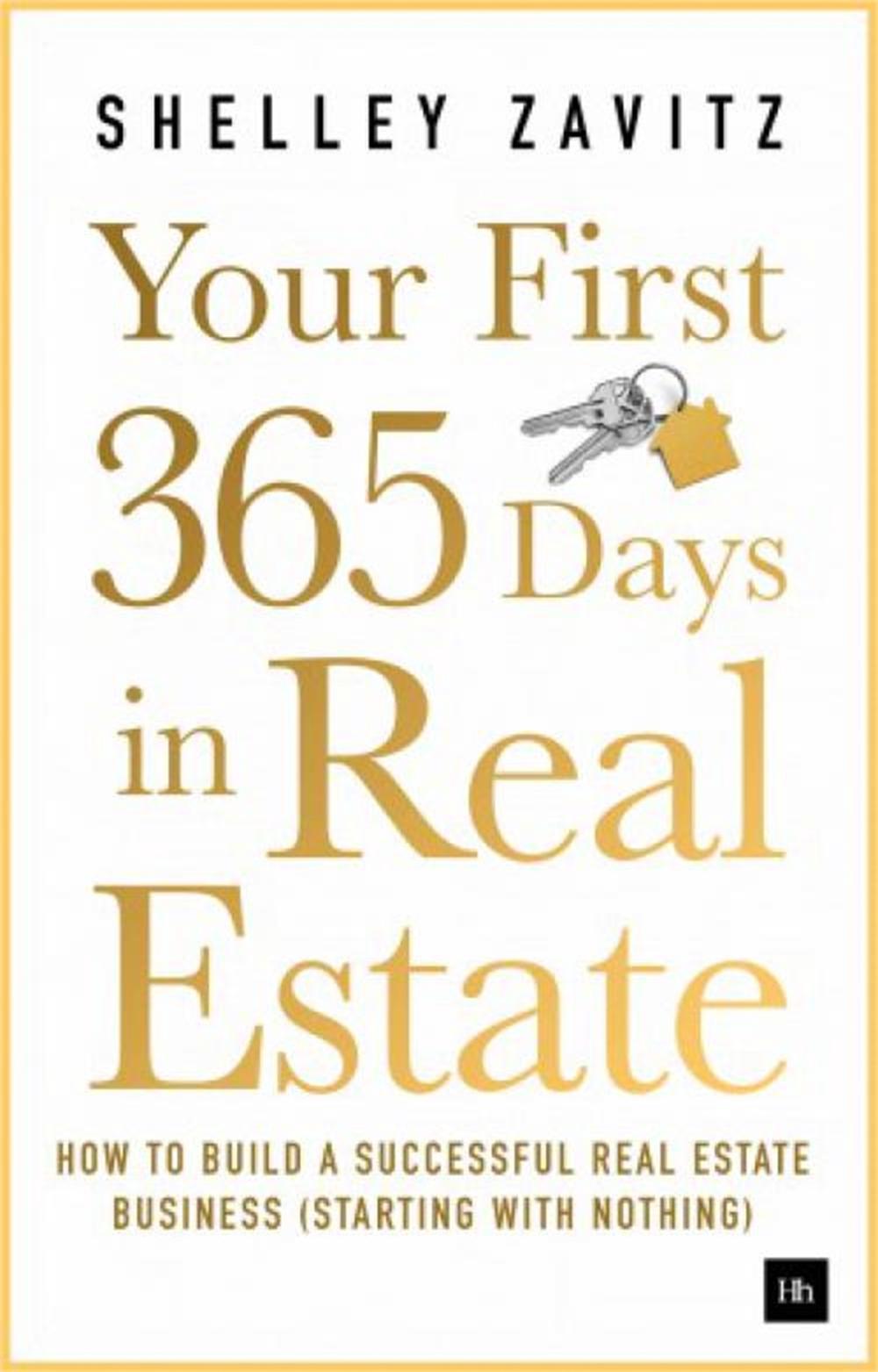 Your First 365 Days in Real Estate, 9780857197603