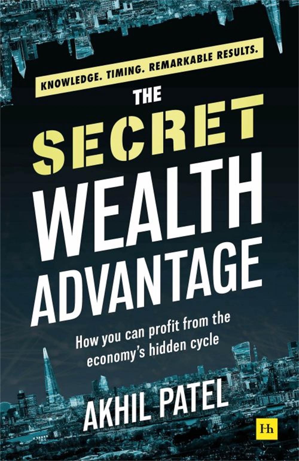 The Secret Wealth Advantage, 9780857198570