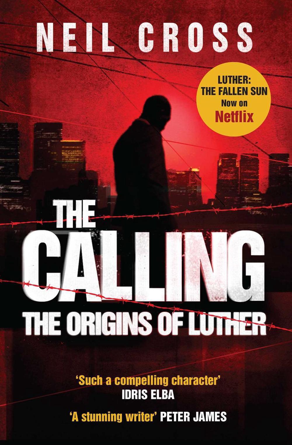 The Calling by Neil Cross - ISBN: 9780857203397