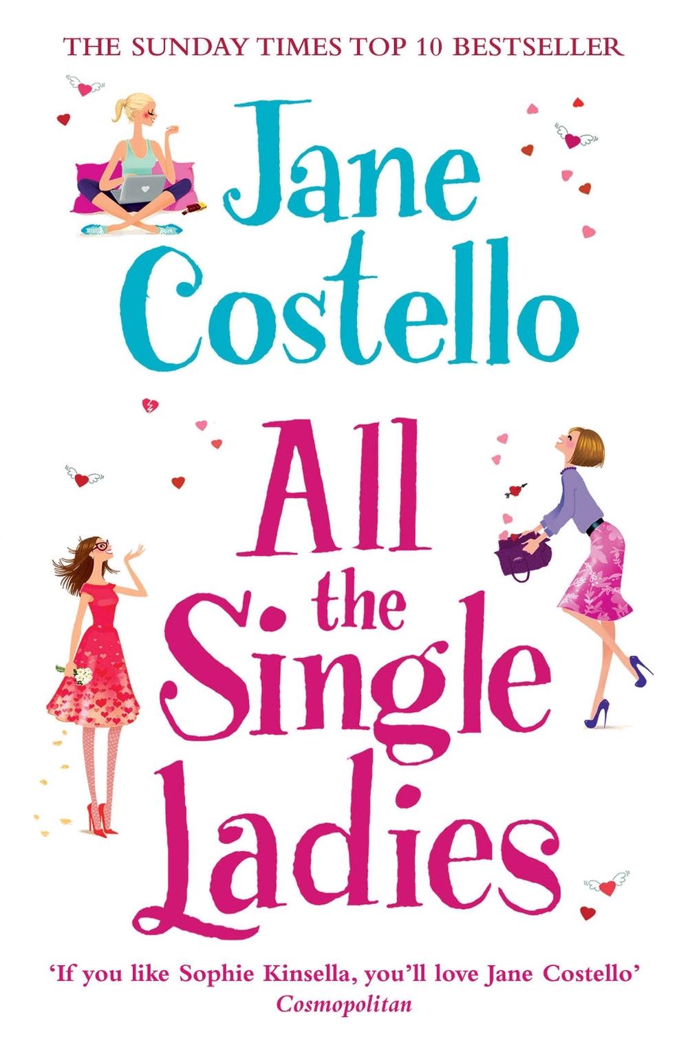 All the Single Ladies by Jane Costello - ISBN: 9780857205537