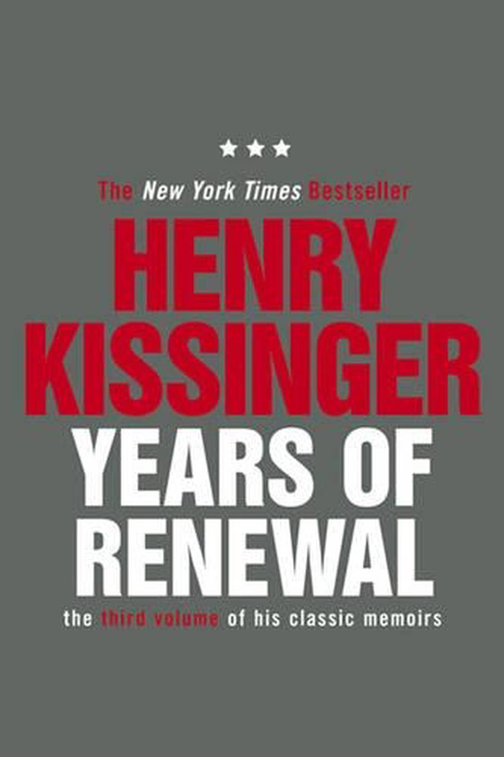 Years of Renewal by Henry Kissinger - ISBN: 9780857207197