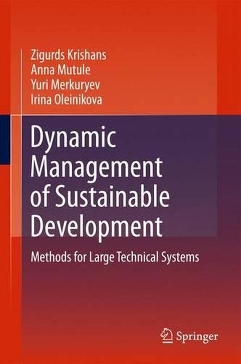 Dynamic Management of Sustainable Development, 9780857290557