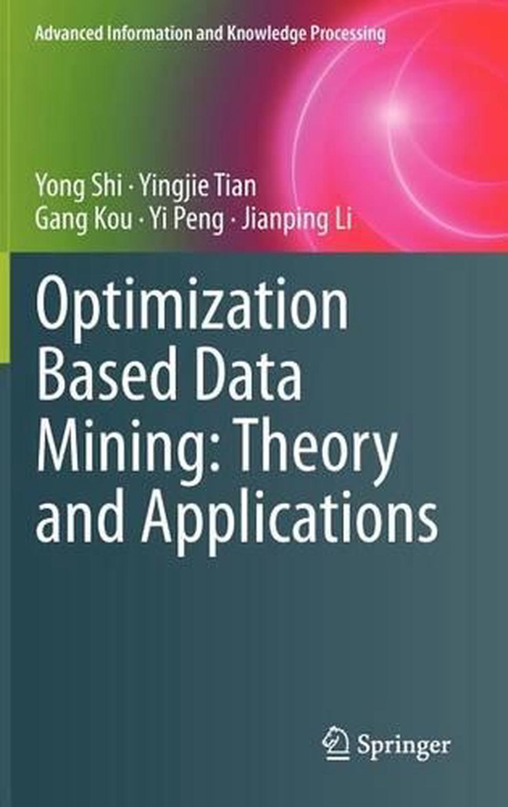 Optimization Based Data Mining: Theory and Applications, 9780857295033