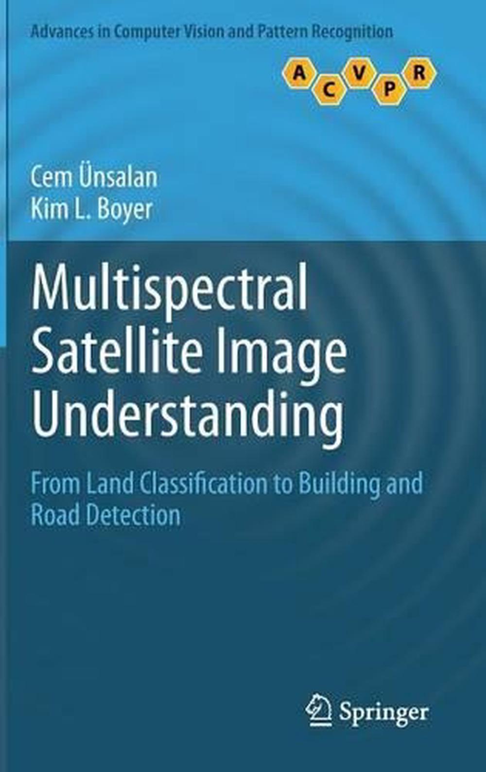 Multispectral Satellite Image Understanding, 9780857296665