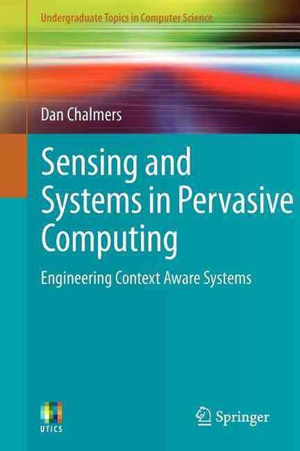 Sensing and Systems in Pervasive Computing, 9780857298409