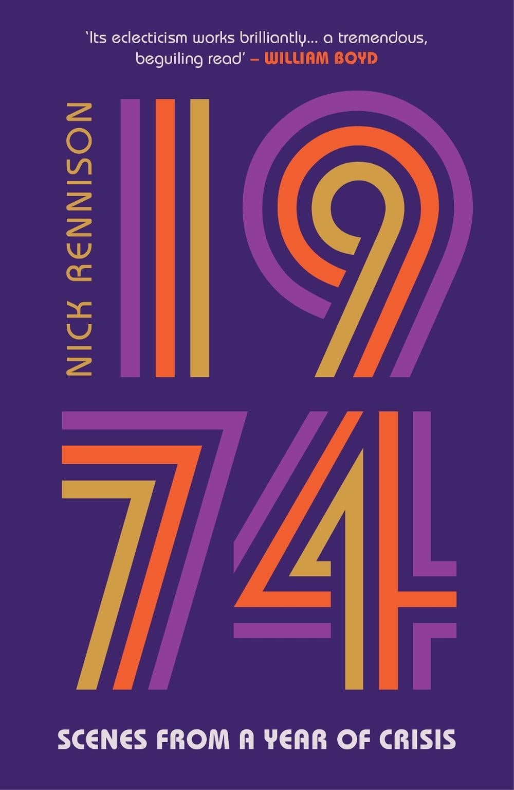 1974 by Nick Rennison - ISBN: 9780857305824