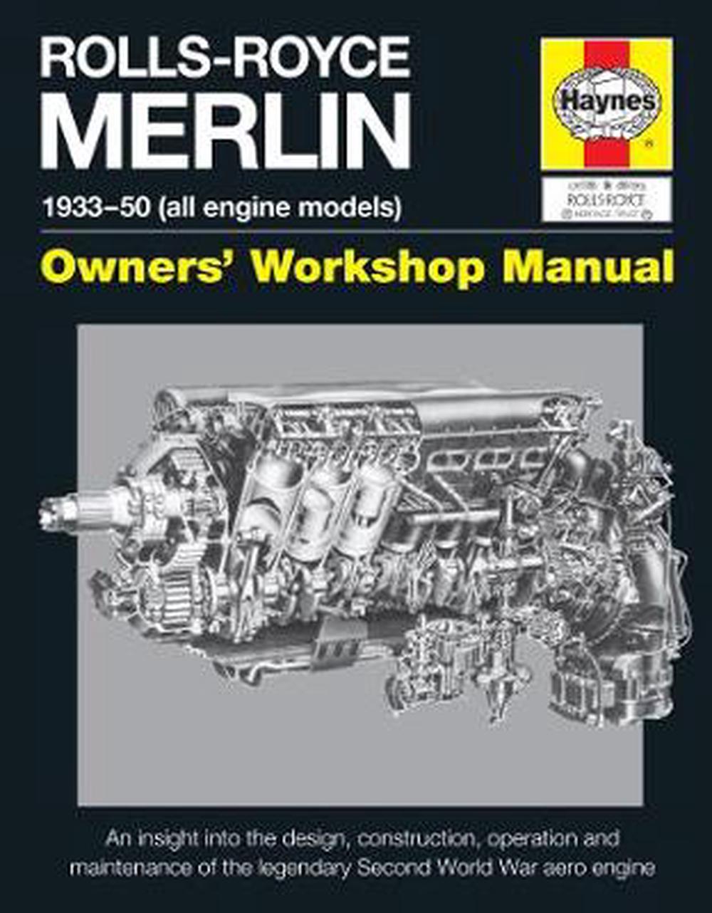 Rolls-Royce Merlin Manual by Ian Craighead, Hardcover, 9780857337580