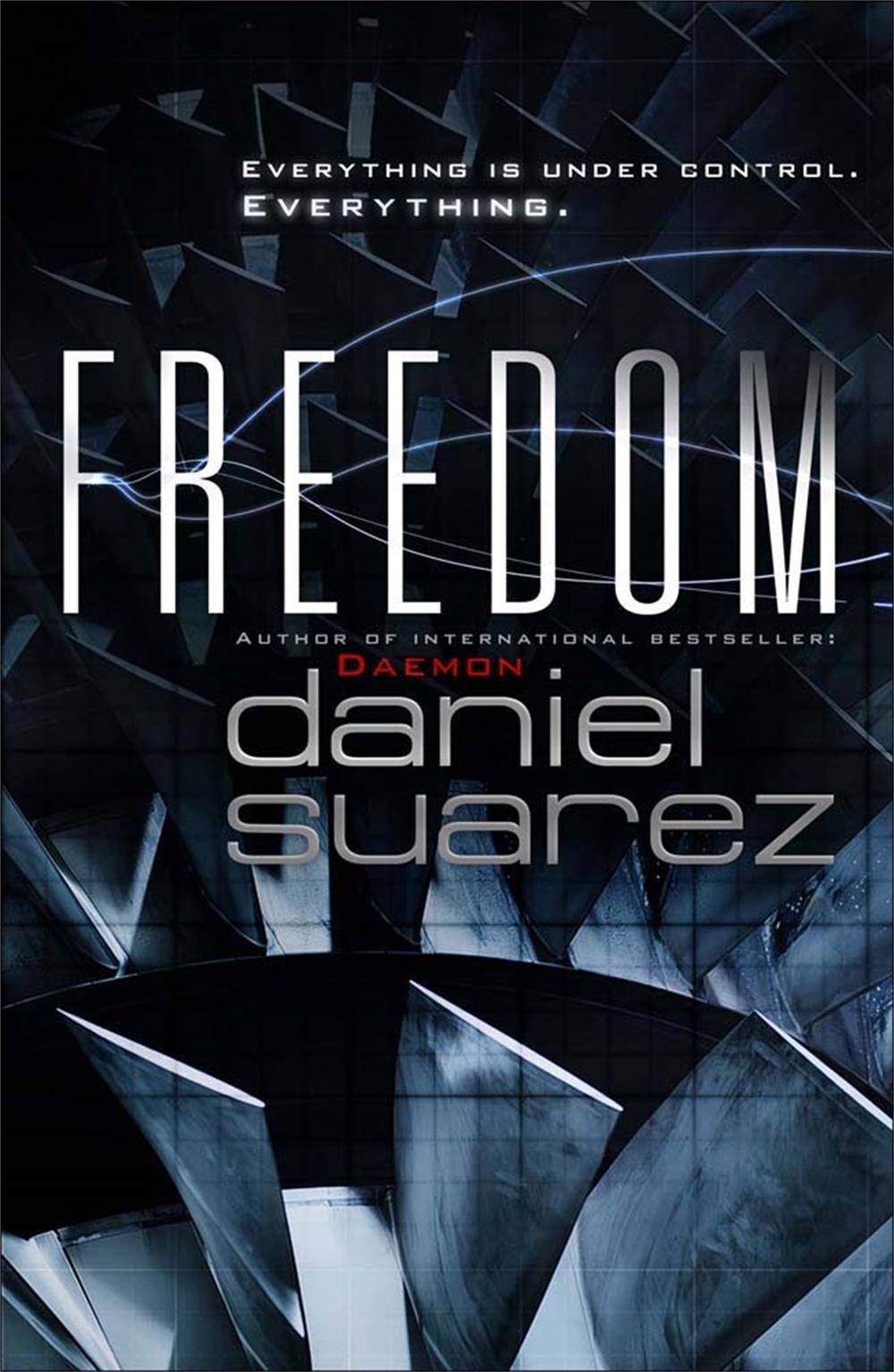 Freedom by Daniel Suarez - ISBN: 9780857381224