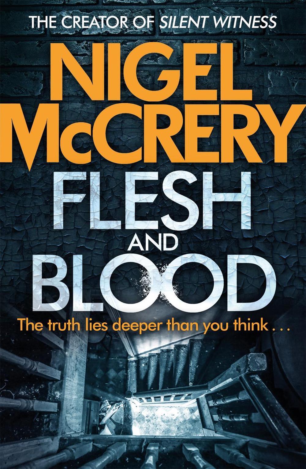 Flesh and Blood by Nigel McCrery - ISBN: 9780857382351