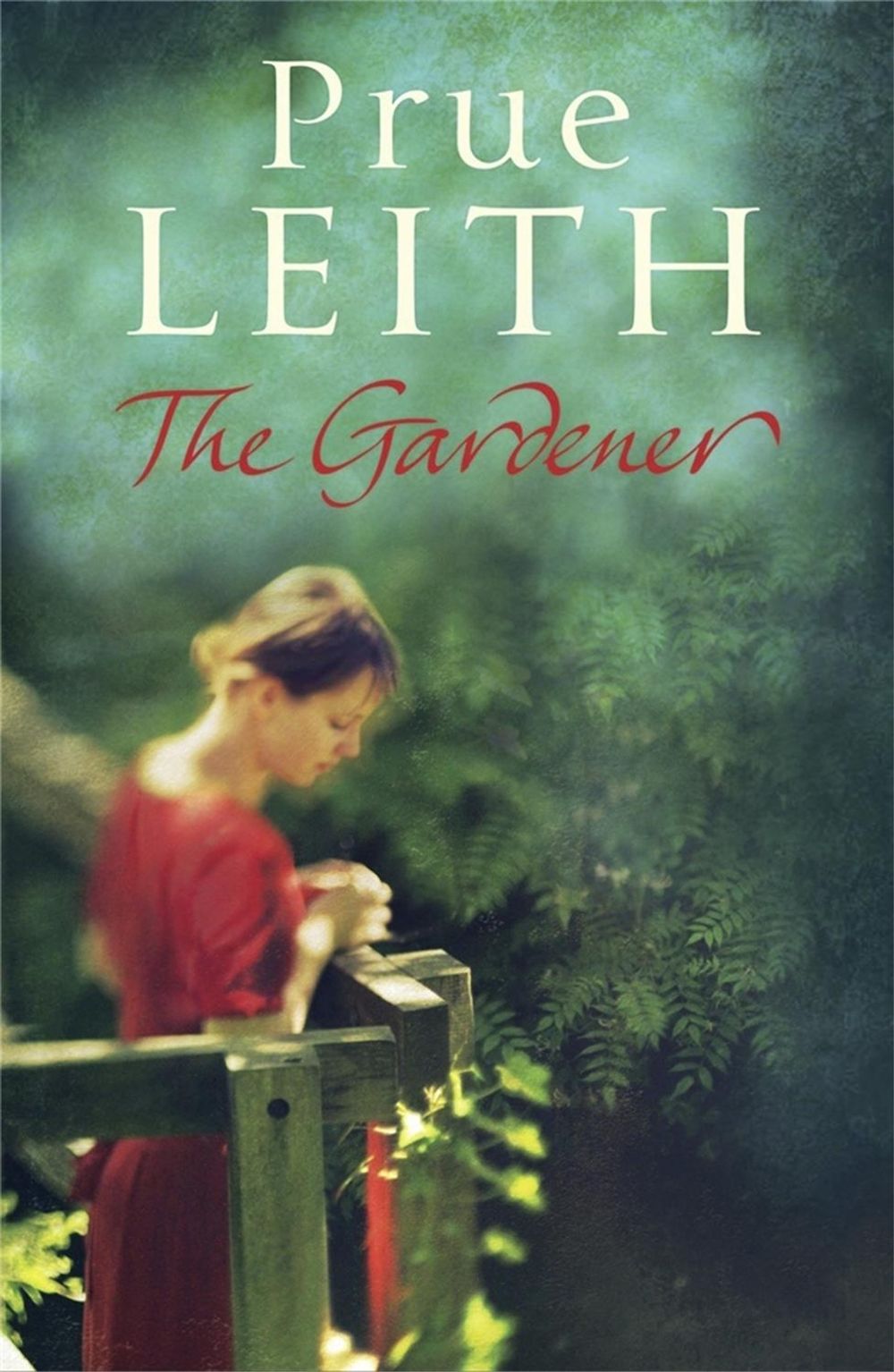 The Gardener by Prue Leith - ISBN: 9780857382993