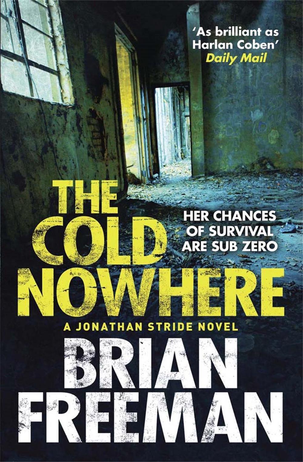 The Cold Nowhere by Brian Freeman - ISBN: 9780857383235