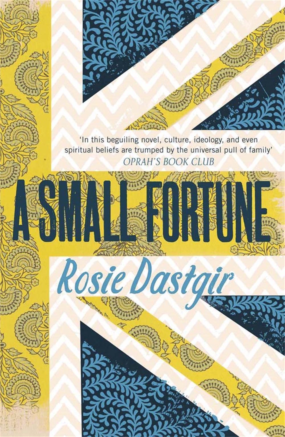 A Small Fortune by Rosie Dastgir - ISBN: 9780857383754