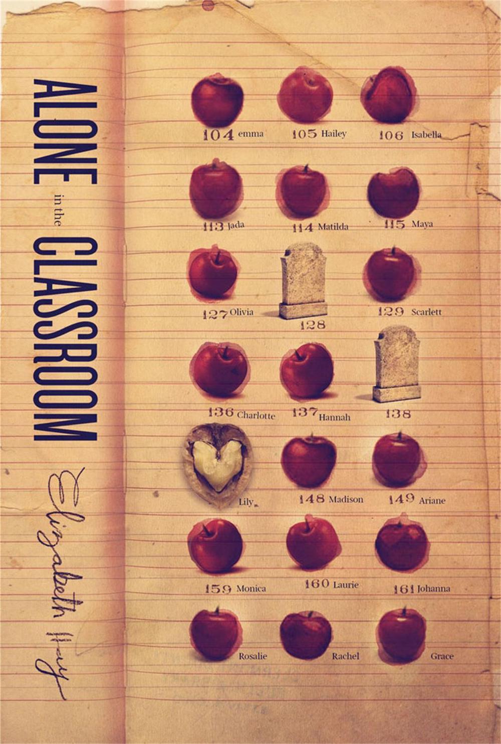 Alone in the Classroom by Elizabeth Hay - ISBN: 9780857386434