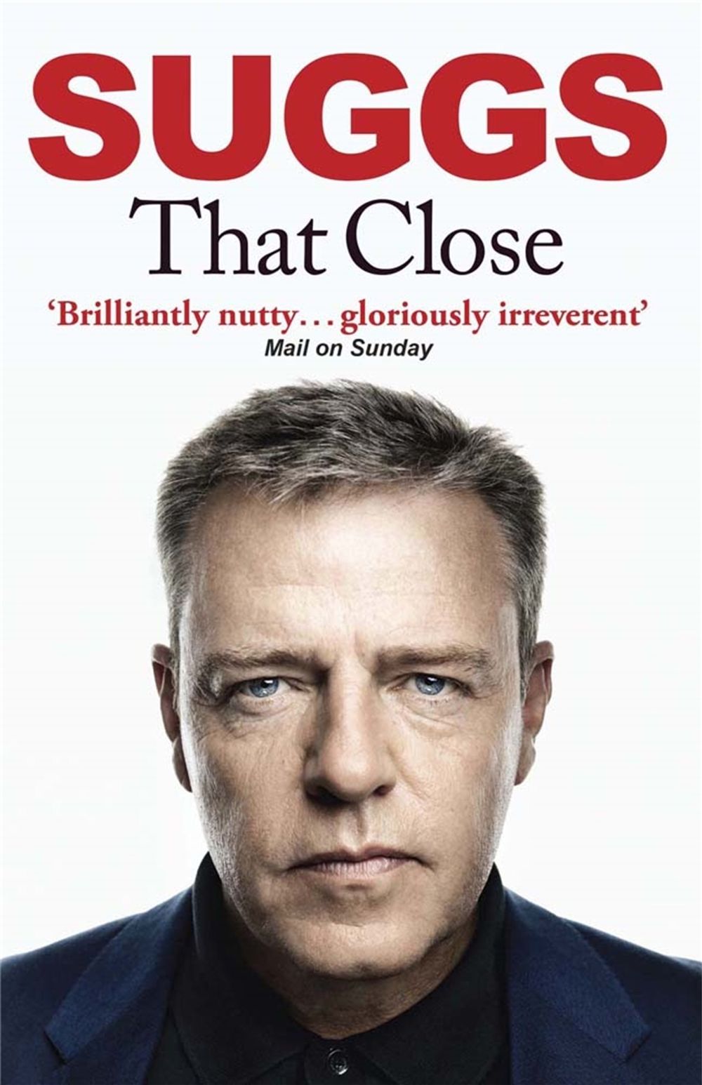 That Close by Suggs - ISBN: 9780857389558