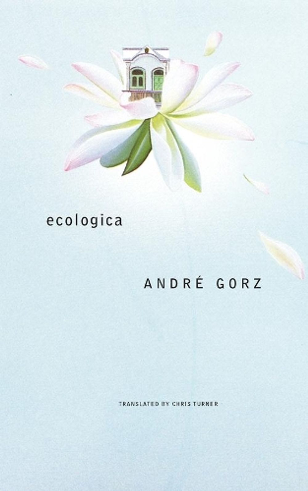 Ecologica by André Gorz - ISBN: 9780857425751