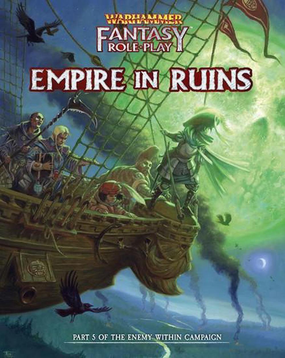 Cubicle 7 Wfrp Enemy Within V 5 Empire Ruins Direc, 9780857443632