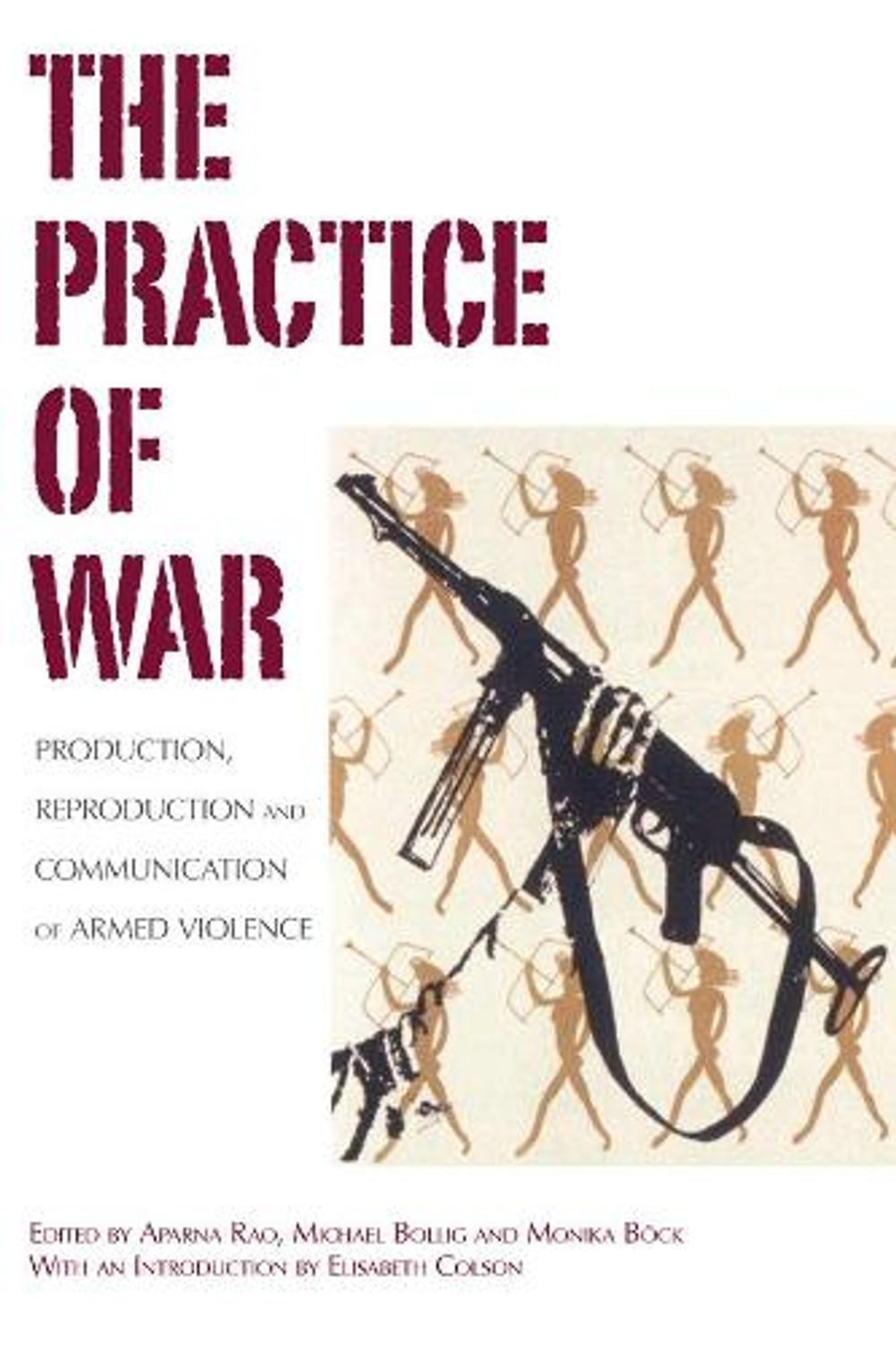 The Practice of War by Aparna Rao, Paperback, 9780857451415 | Buy ...