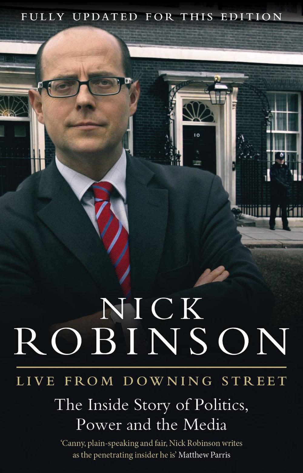 Live From Downing Street by Nick Robinson - ISBN: 9780857500007