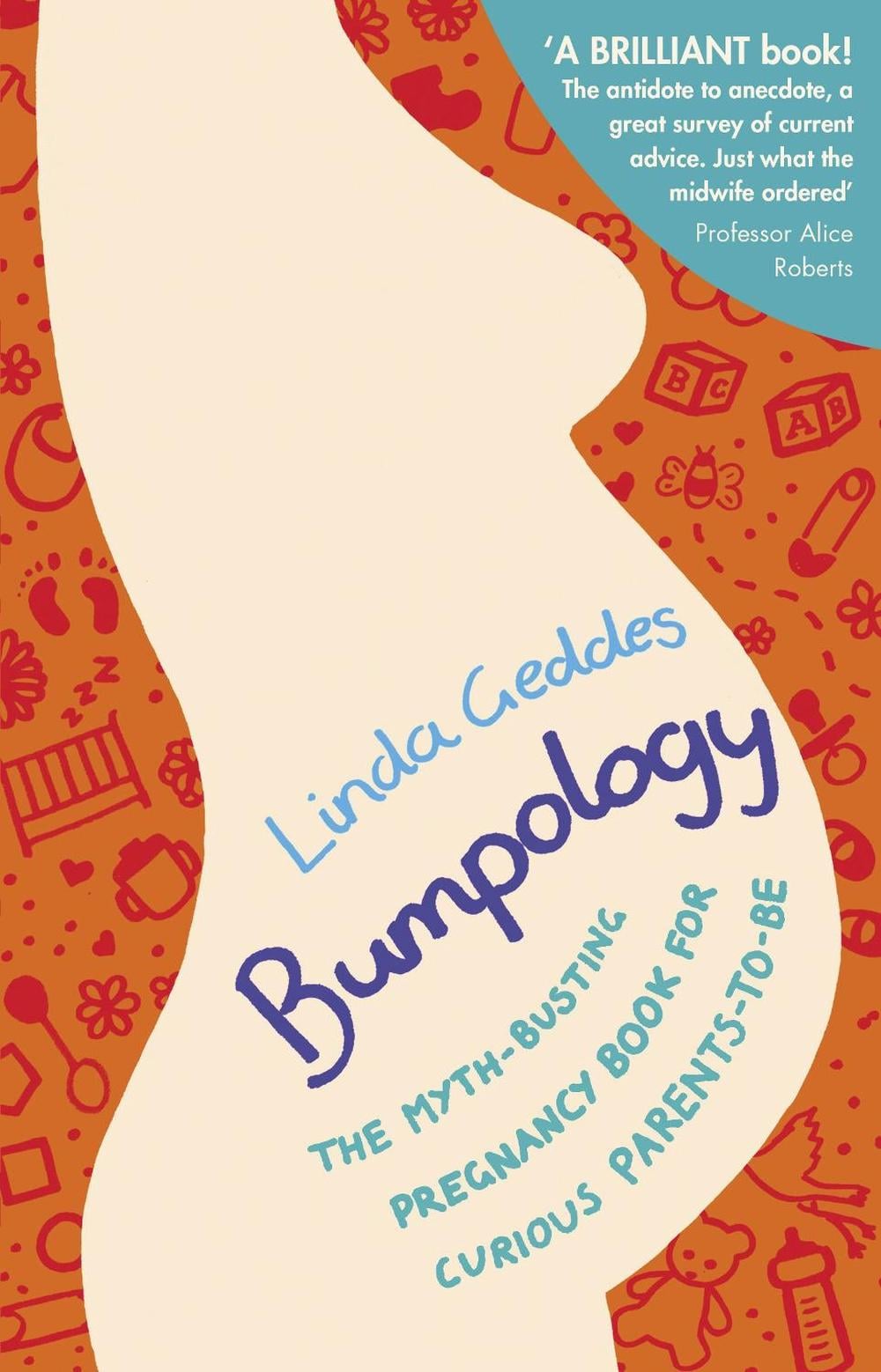 Bumpology by Linda Geddes - ISBN: 9780857501301