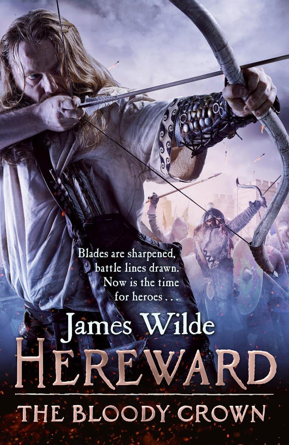 Hereward: The Bloody Crown by James Wilde - ISBN: 9780857501868