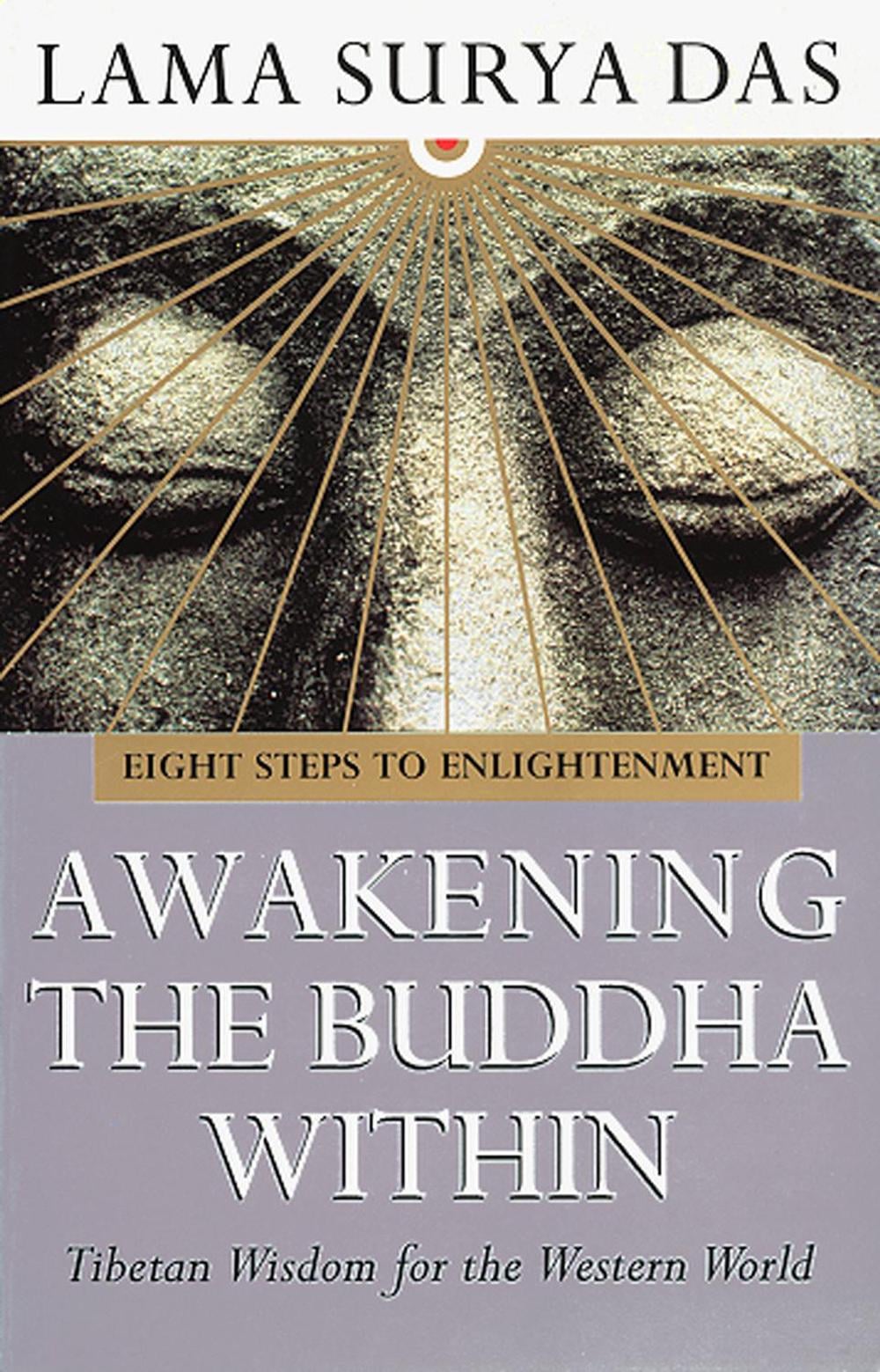 Awakening The Buddha Within by Surya Das - ISBN: 9780857501912