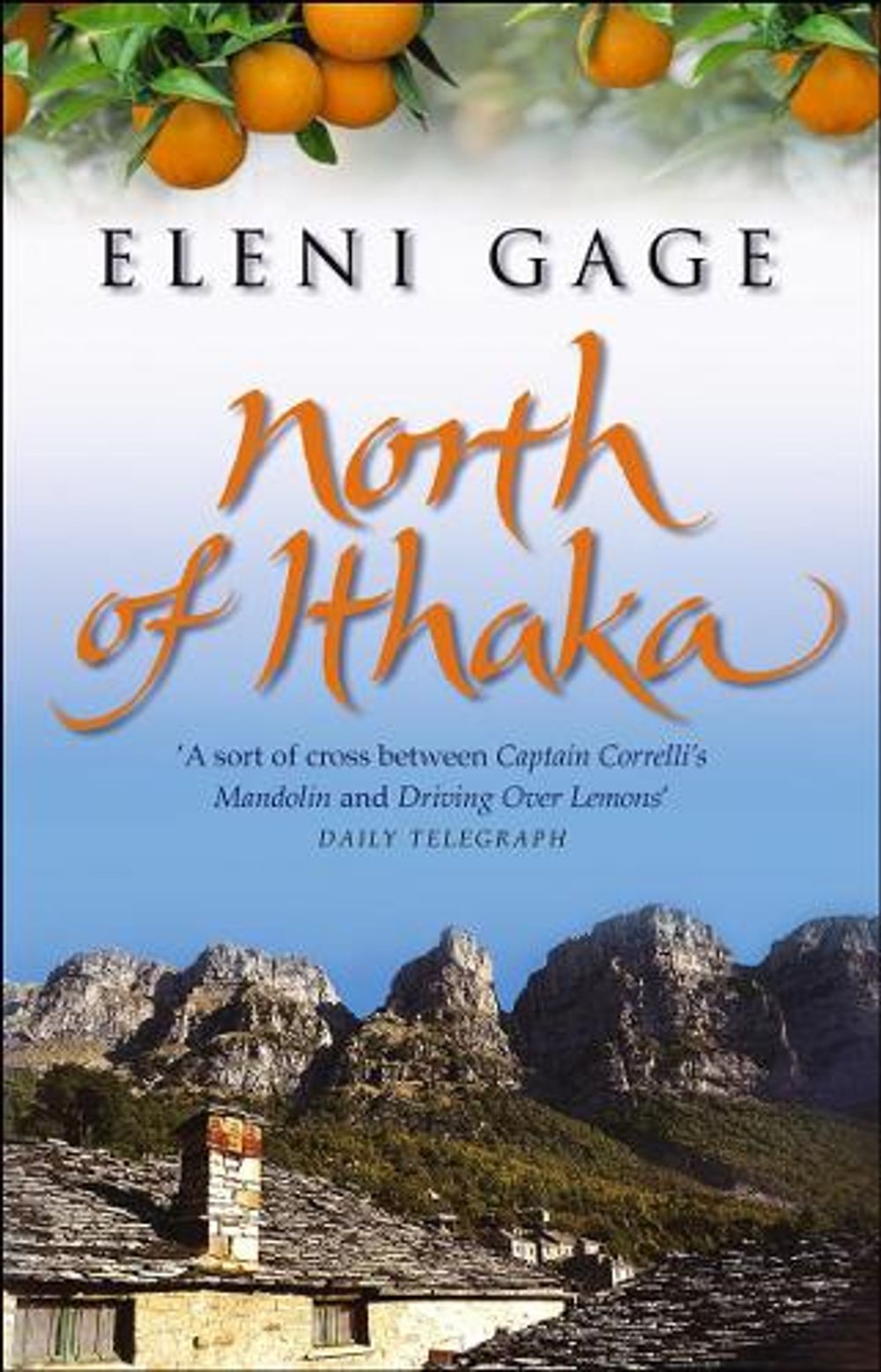 North Of Ithaka by Eleni Gage - ISBN: 9780857502391