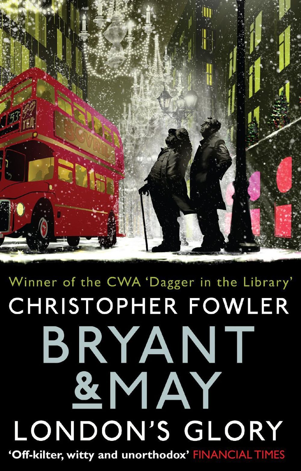 Bryant & May - London's Glory by Christopher Fowler - ISBN: 9780857503121