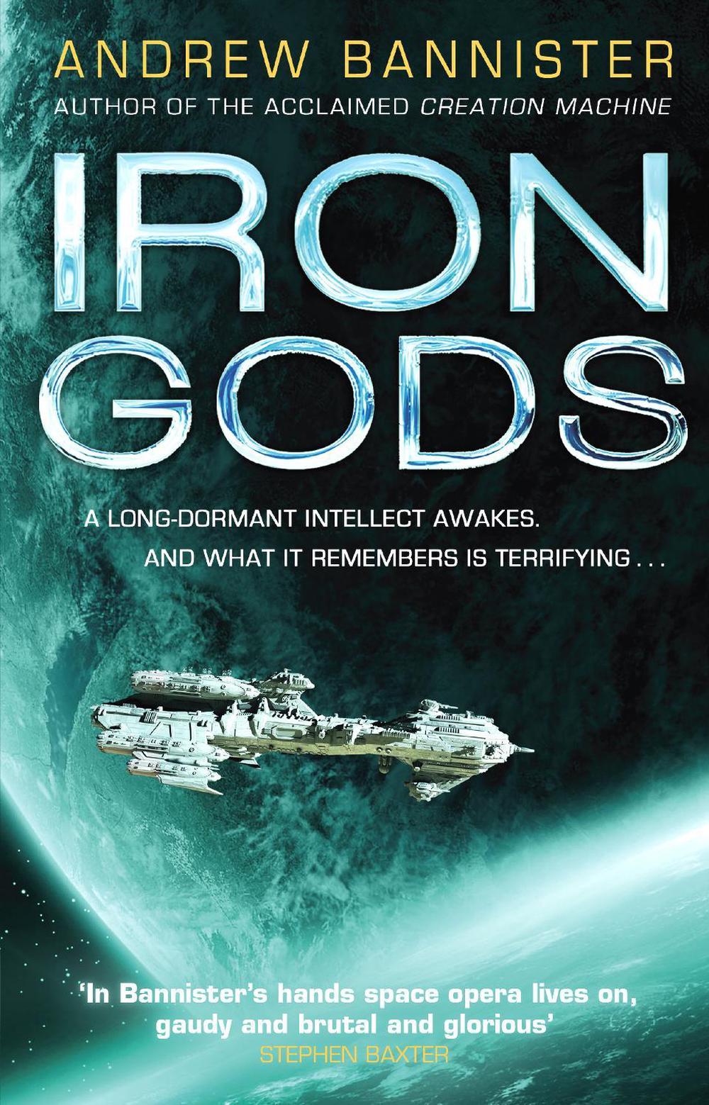 Iron Gods by Andrew Bannister - ISBN: 9780857503367