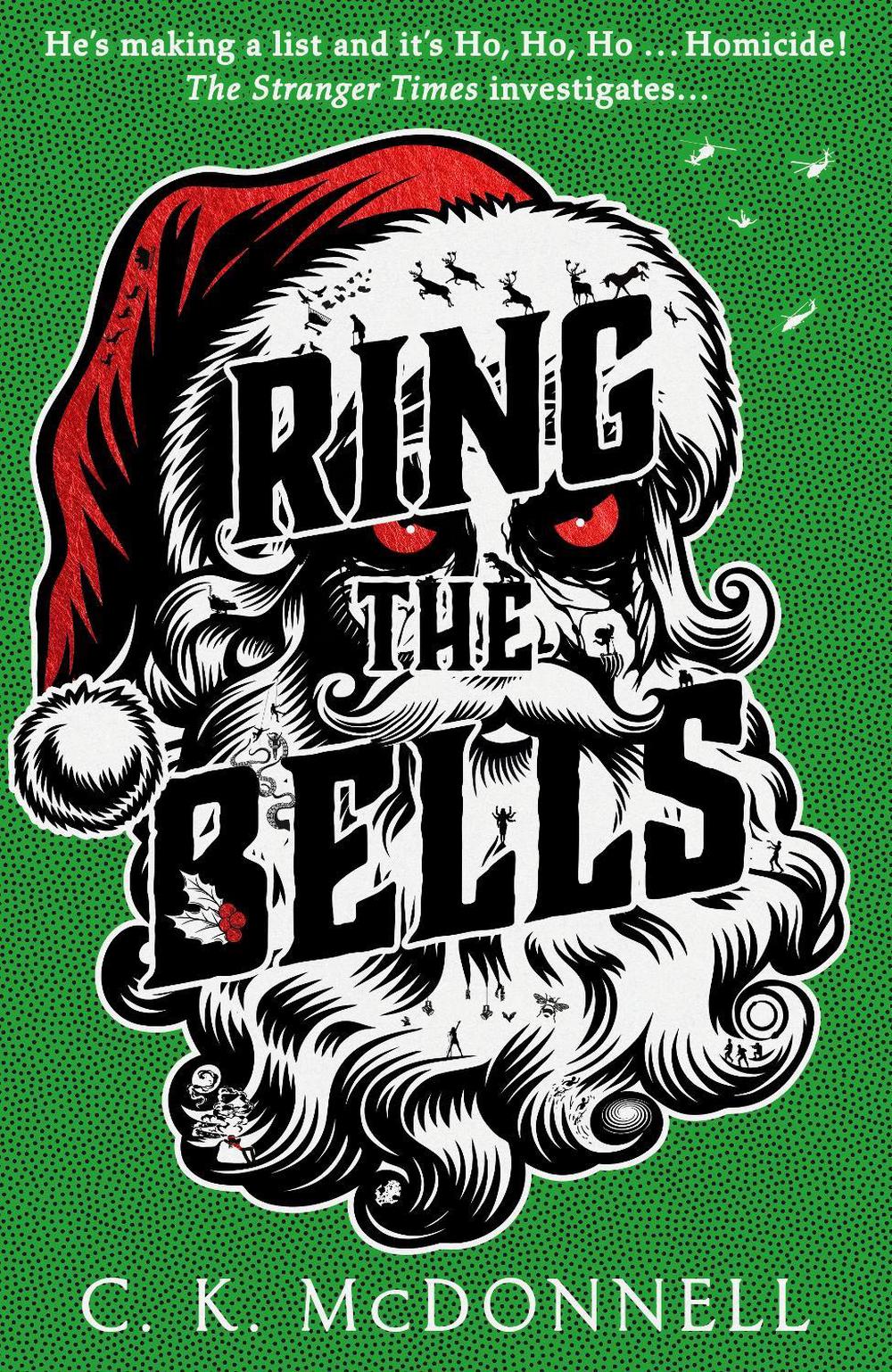 Ring the Bells by C.K. McDonnell - ISBN: 9780857505392
