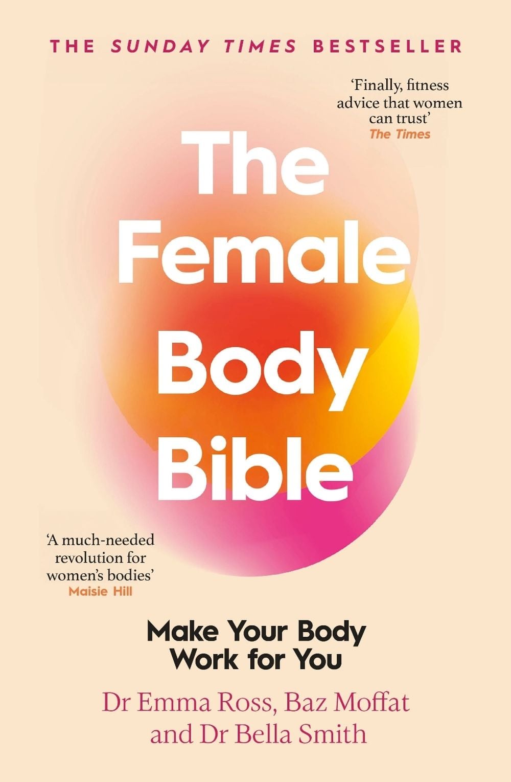 The Female Body Bible by Dr Emma Ross - ISBN: 9780857506733