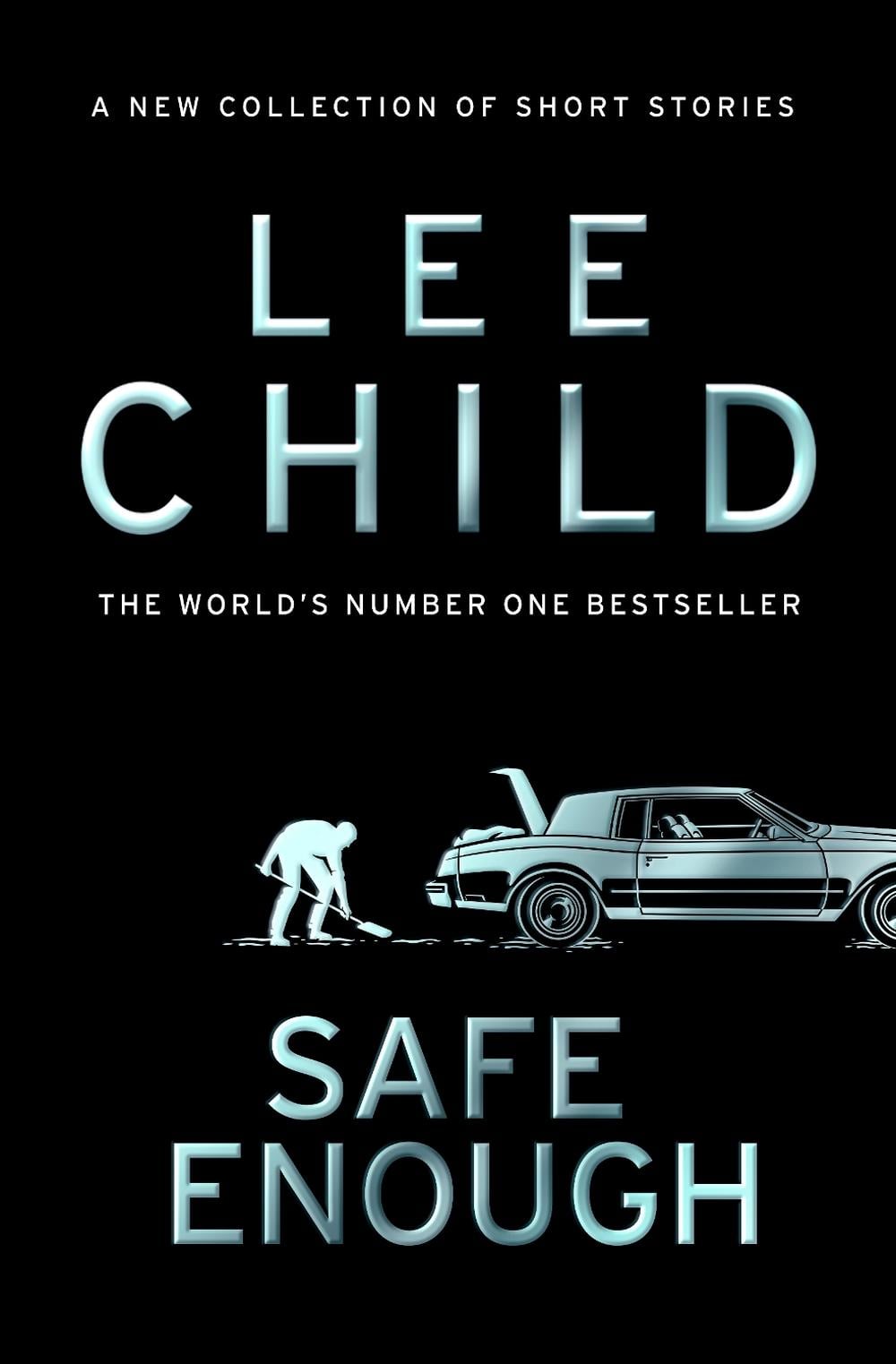 Safe Enough by Lee Child - ISBN: 9780857506795